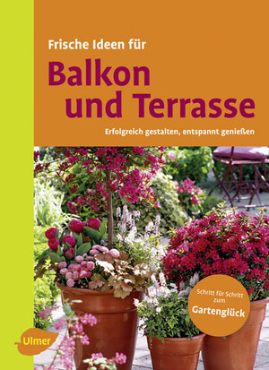 Frische Ideen fr Balkon und Terrasse