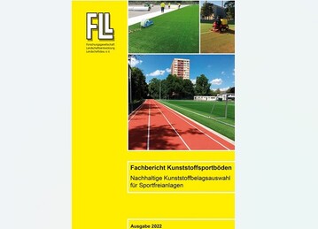 Die FLL-Publikation Fachbericht Kunststoffsportbden  Nachhaltige Kunststoffbelagsauswahl fr Sportfreianlagen. 