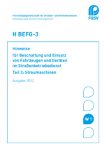 Ausgabe 2022 des Titels „Hinweise für Beschaffung und Einsatz von Fahrzeugen und Geräten im Straßenbetriebsdienst - Teil 3: Streumaschinen“.